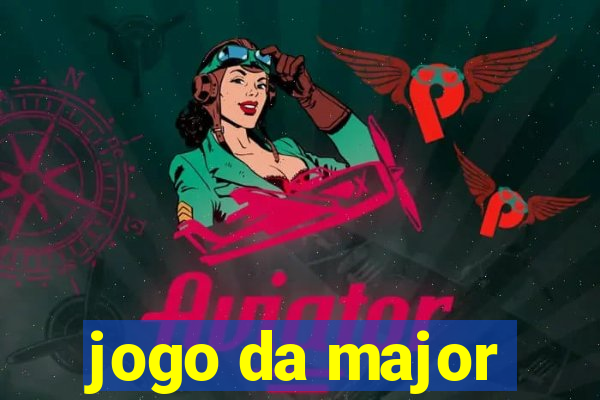 jogo da major