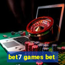 bet7 games bet