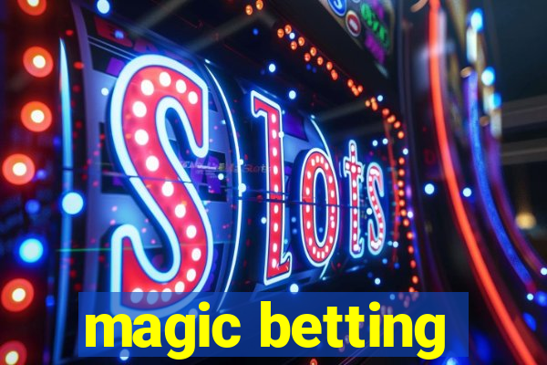 magic betting