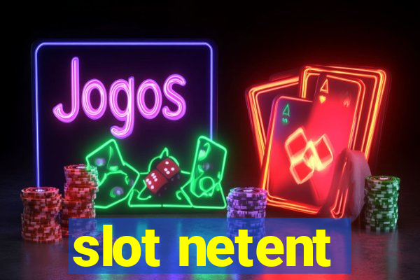 slot netent