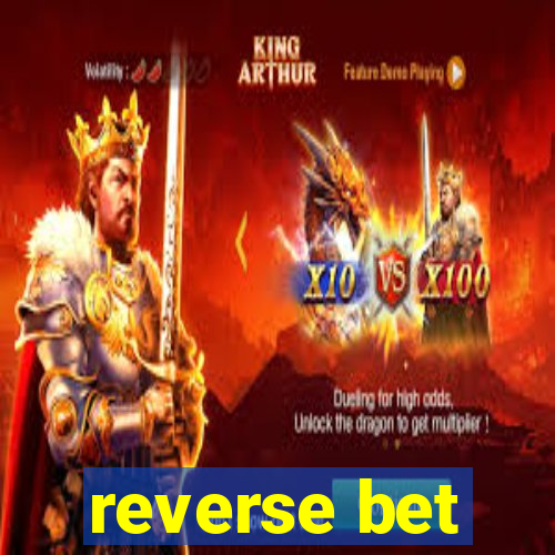 reverse bet