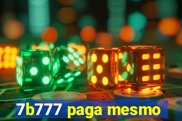 7b777 paga mesmo