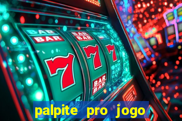 palpite pro jogo do botafogo hoje