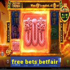 free bets betfair