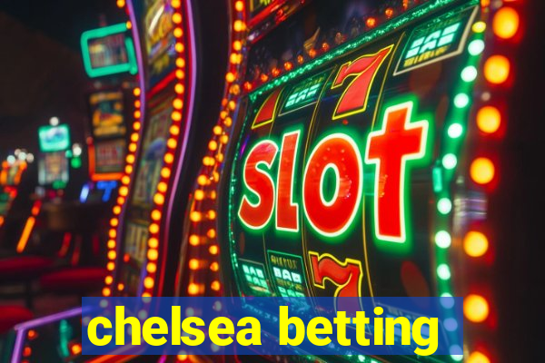 chelsea betting