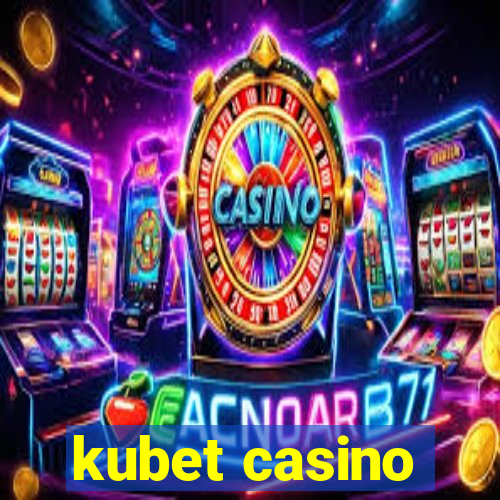 kubet casino