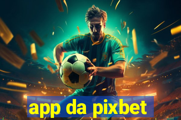 app da pixbet