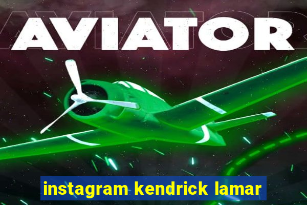 instagram kendrick lamar