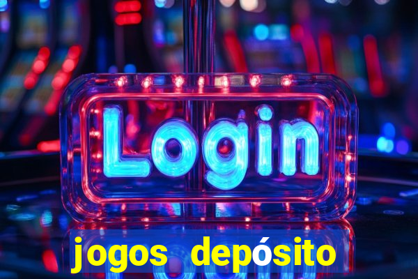 jogos depósito mínimo 1 real