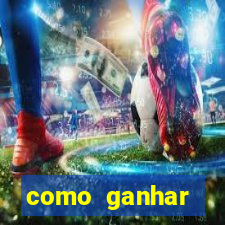 como ganhar dinheiro em jogo de futebol