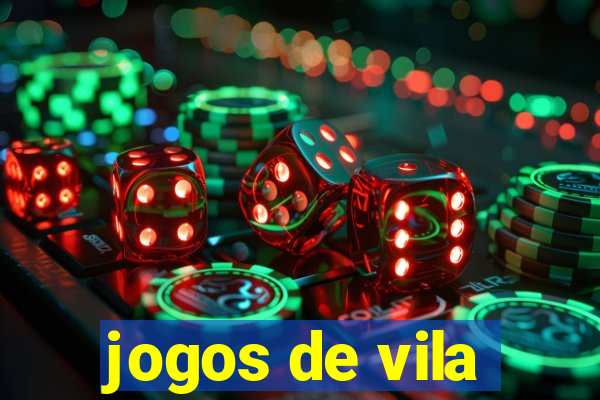 jogos de vila