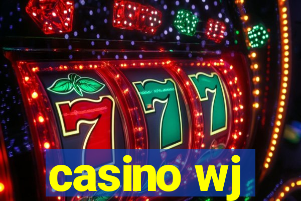 casino wj