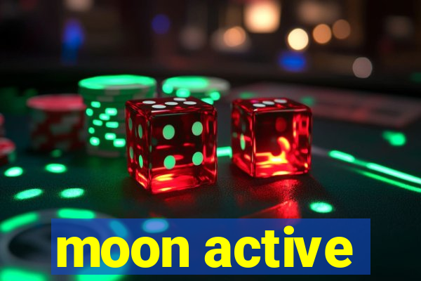 moon active