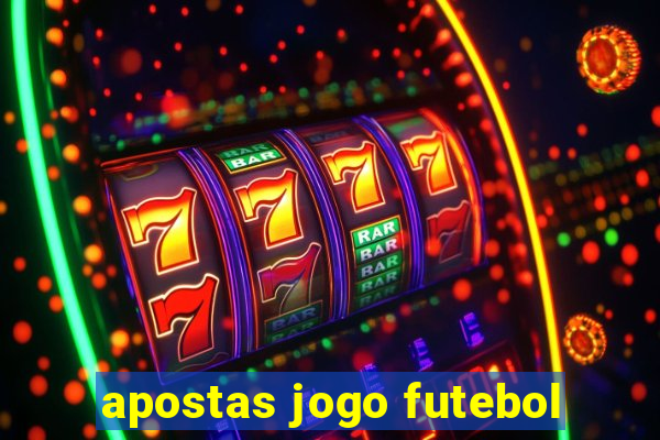 apostas jogo futebol