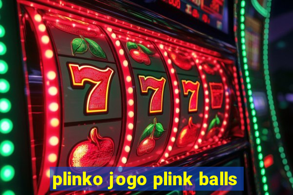 plinko jogo plink balls