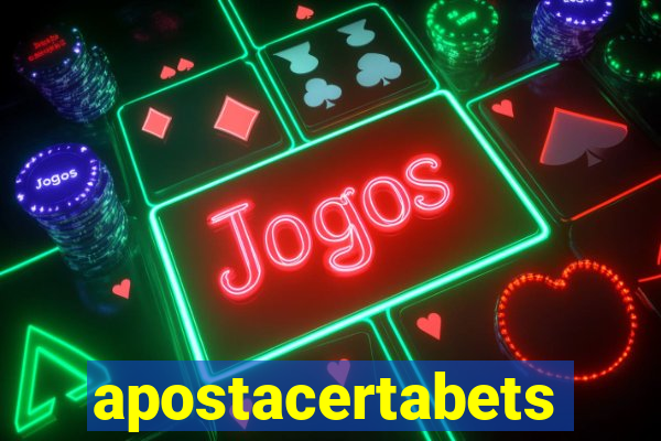 apostacertabets