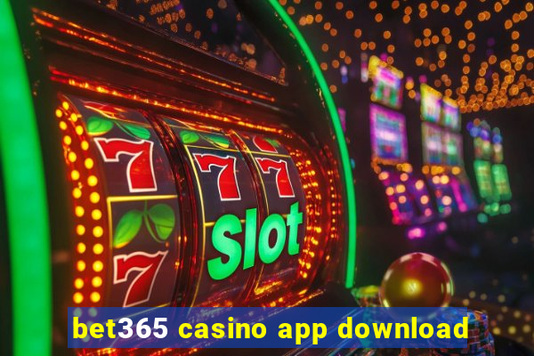 bet365 casino app download