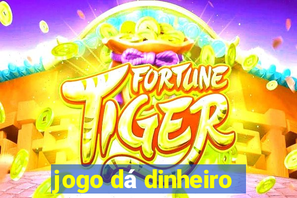 jogo dá dinheiro