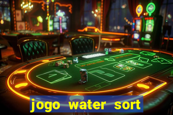 jogo water sort ganhar dinheiro de verdade