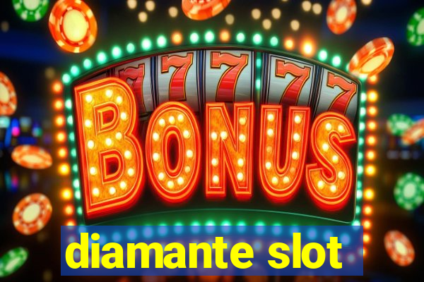 diamante slot