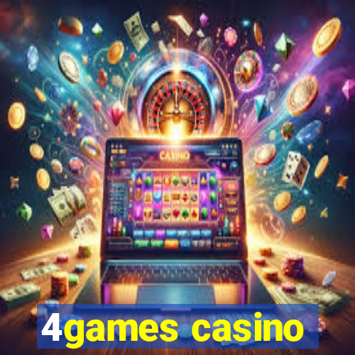 4games casino