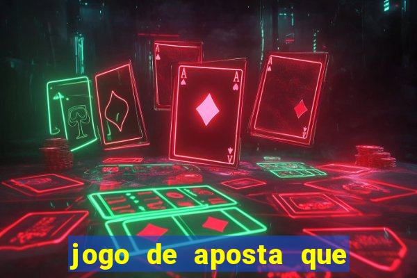 jogo de aposta que realmente paga