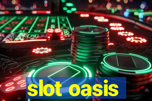 slot oasis