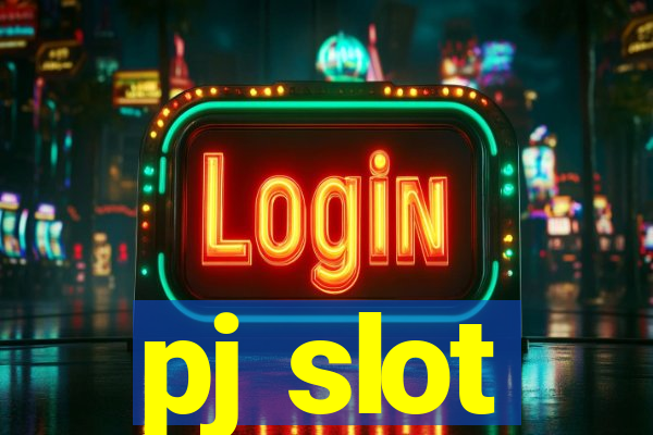 pj slot