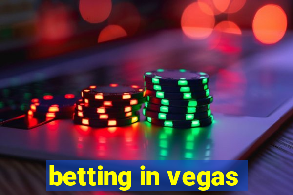 betting in vegas