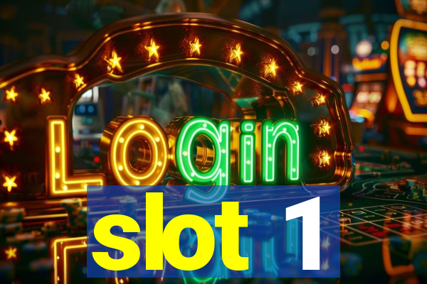 slot 1