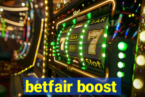 betfair boost