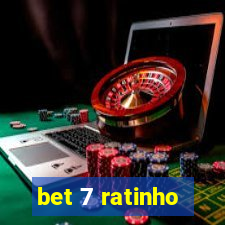 bet 7 ratinho