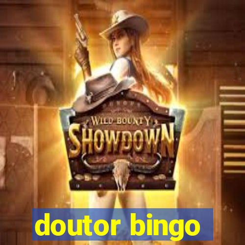 doutor bingo