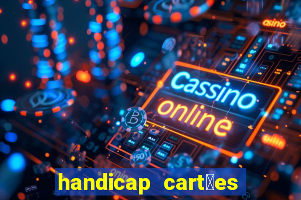 handicap cart玫es - 0.5