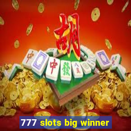 777 slots big winner