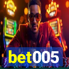 bet005