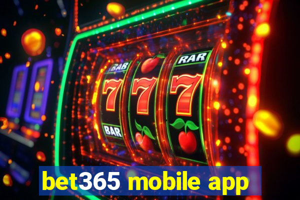 bet365 mobile app