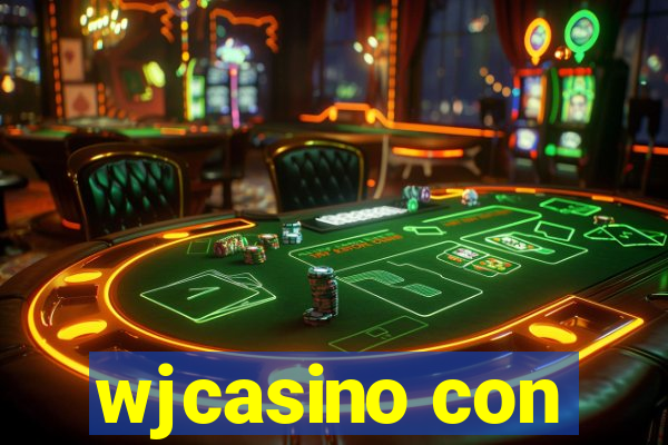 wjcasino con