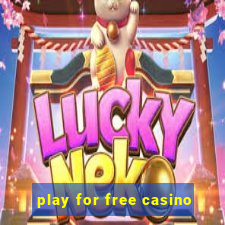 play for free casino