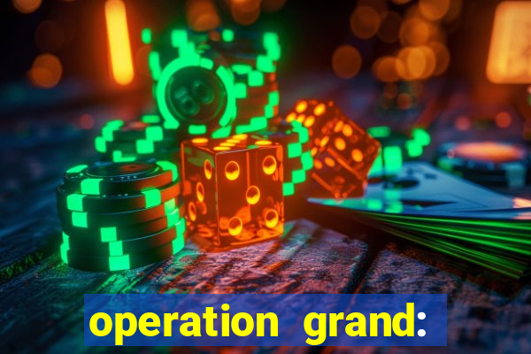 operation grand: shoot & win