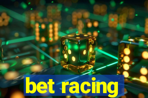 bet racing