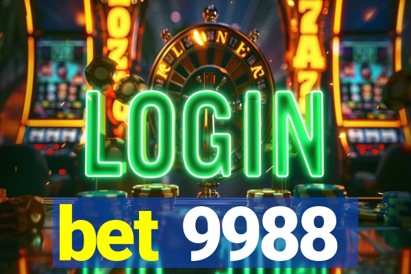 bet 9988