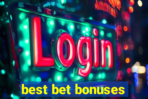 best bet bonuses