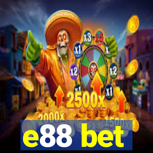 e88 bet