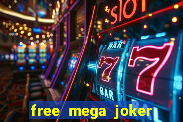 free mega joker slot games