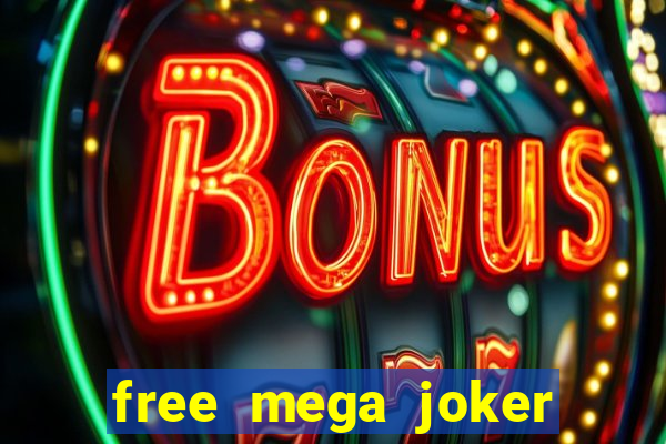 free mega joker slot games