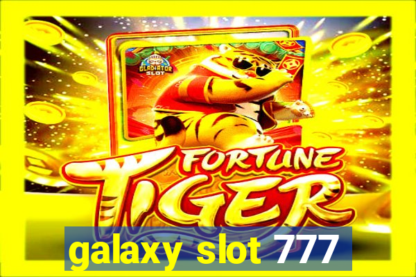 galaxy slot 777