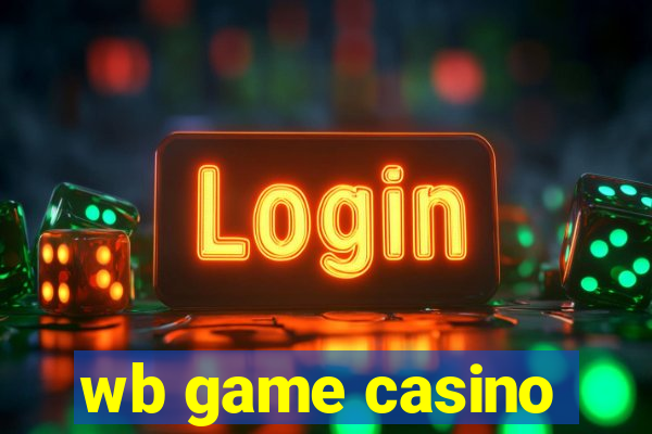 wb game casino