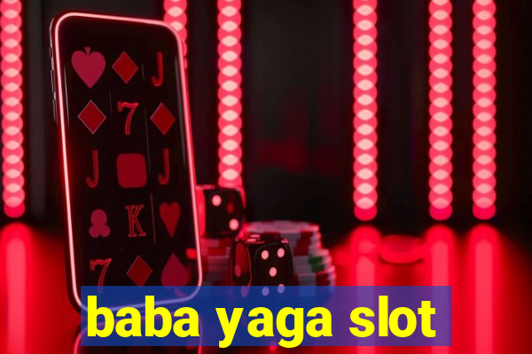 baba yaga slot