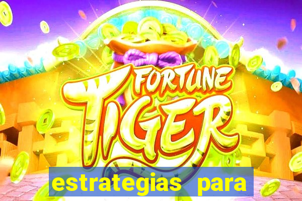 estrategias para jogar roleta